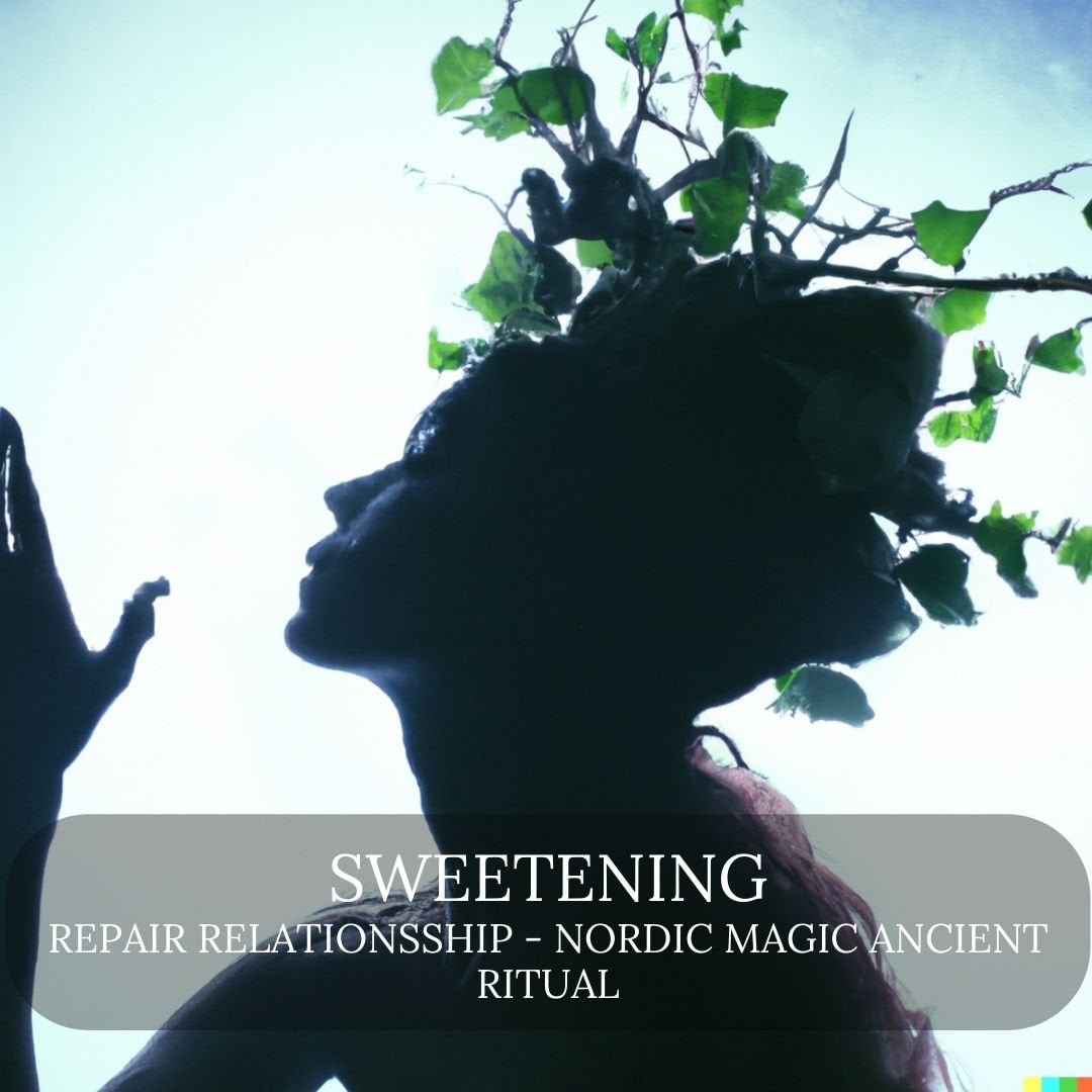 Sweetening Spell - Repair relationsship - Nordic Magic Ancient ritual