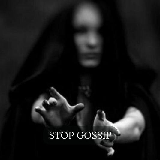 Stop Gossip Ritual