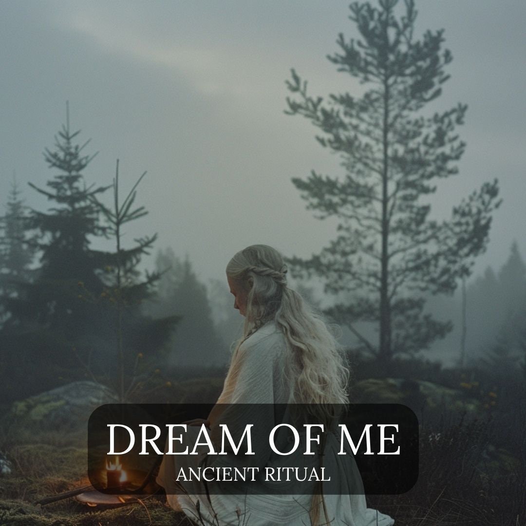 Dream of me/Powerful Love spell/Nordic Magic Ancient ritual