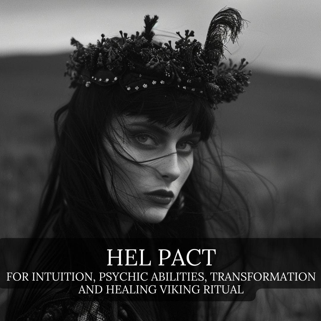 HEL Pact for intuition, psychic abilities, transformation and healing ...